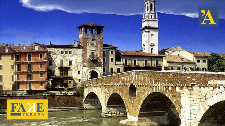 Fake Verona: Ponte Pietra